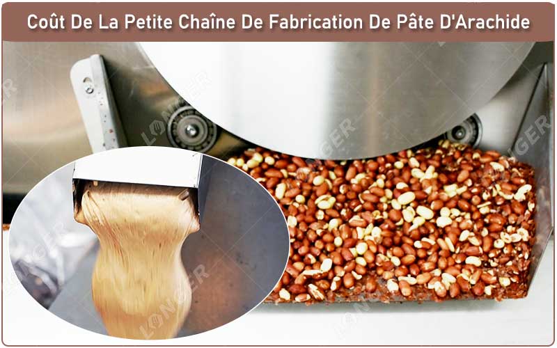 Coût De La Petite Chaîne De Fabrication De Pâte D'Arachide