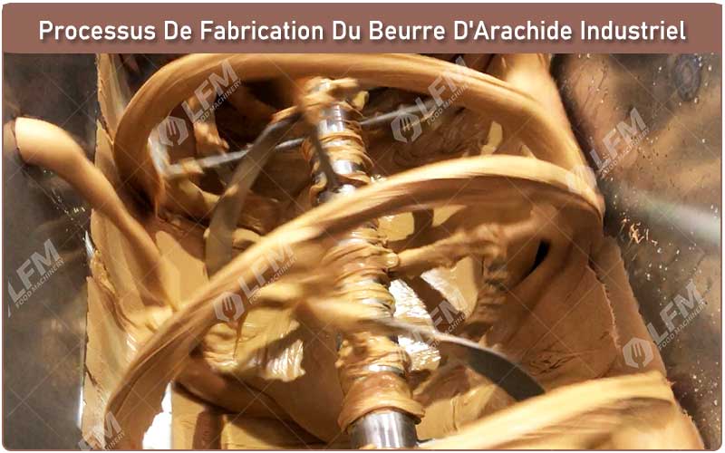Processus De Fabrication Du Beurre D'Arachide Industriel
