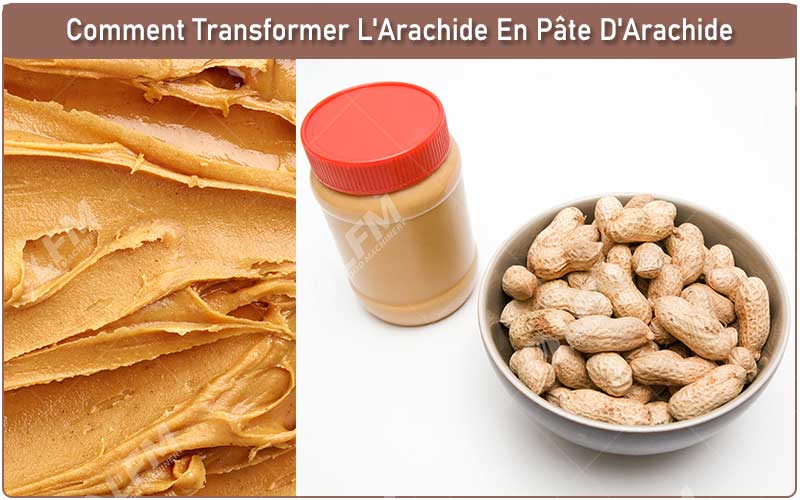Comment Transformer L'Arachide En Pâte D'Arachide