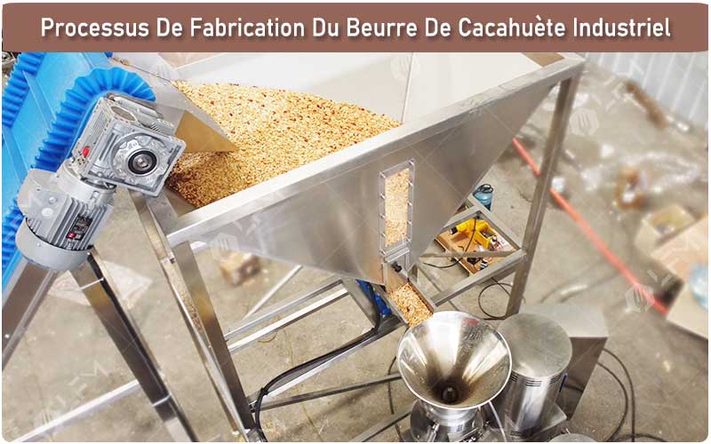 Processus De Fabrication Du Beurre De Cacahuète